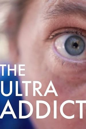 The Ultra Addict with Courtney Dauwalter's poster