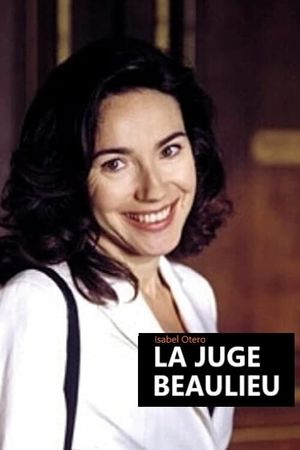 La juge Beaulieu's poster