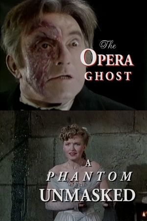 The Opera Ghost: A Phantom Unmasked's poster image