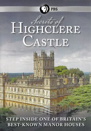 Secrets of Highclere Castle's poster
