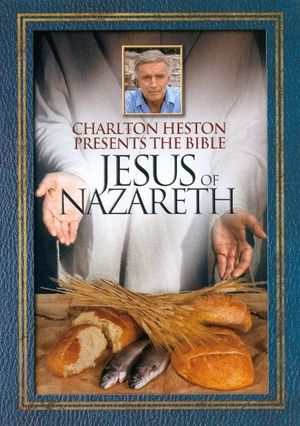 Charlton Heston Presents the Bible: Jesus of Nazareth's poster