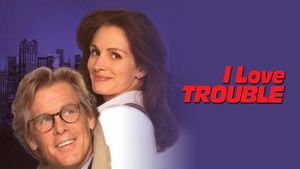 I Love Trouble's poster