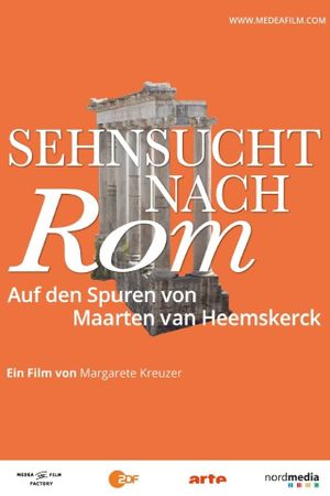 Sehnsucht nach Rom - Auf den Spuren von Maarten van Heemskerck's poster