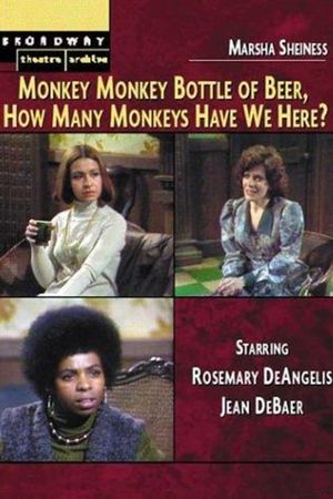 Monkey, Monkey, Bottle of Beer, How Many Monkeys Have We Here?'s poster