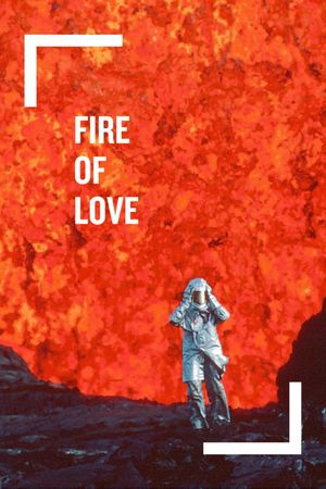 Fire of Love's poster