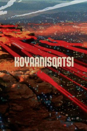 Koyaanisqatsi's poster