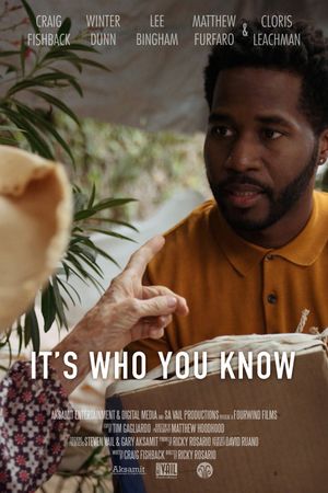 It's Who You Know's poster