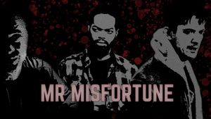 Mr Misfortune's poster
