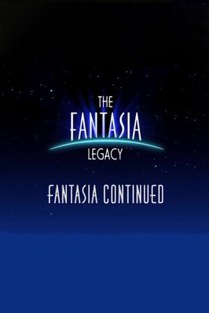 The Fantasia Legacy: Fantasia Continued's poster