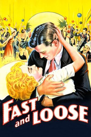 Fast and Loose's poster