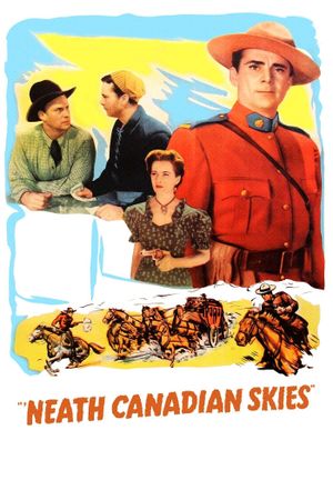 'Neath Canadian Skies's poster