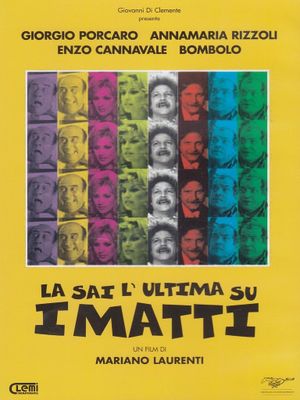 La sai l'ultima sui matti?'s poster