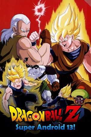 Dragon Ball Z: Super Android 13!'s poster