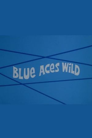 Blue Aces Wild's poster