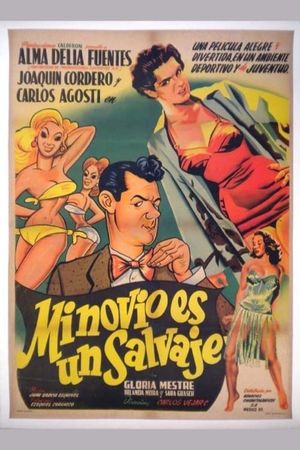 Mi novio es un salvaje's poster image