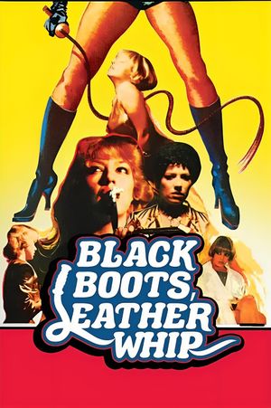Botas negras, látigo de cuero's poster