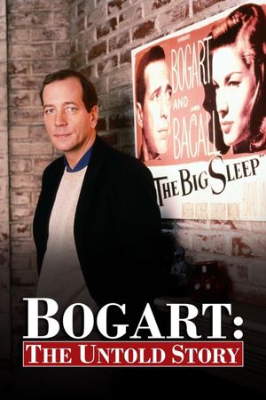 Bogart: The Untold Story's poster