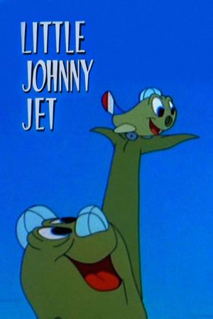 Little Johnny Jet's poster