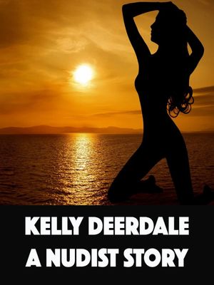 Kelly Deerdale: Naturist's poster