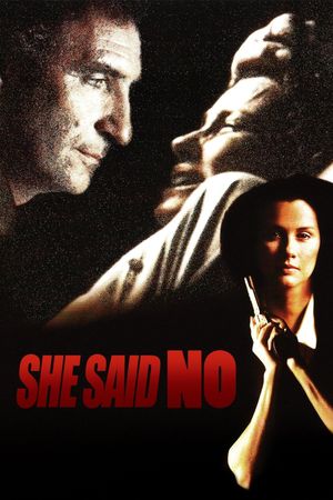 She Said No's poster