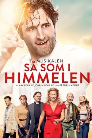 Så som i himmelen - musikalen's poster