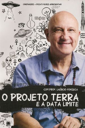 O Projeto Terra e a Data Limite's poster