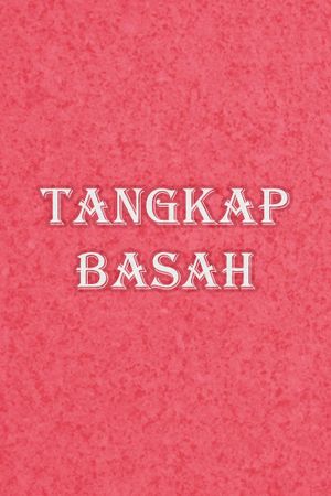 Tangkap Basah's poster