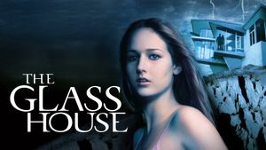 The Glass House's poster