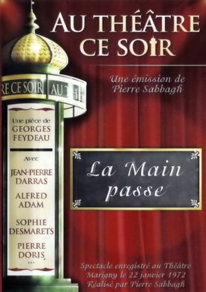 La Main passe's poster
