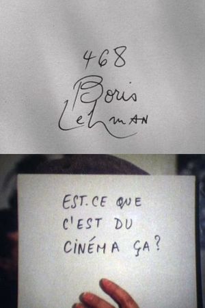 Cinématon n°468 : Boris Lehman's poster