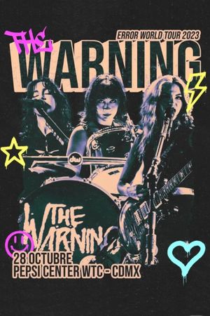 The Warning - Live from Pepsi Center, CDMX's poster