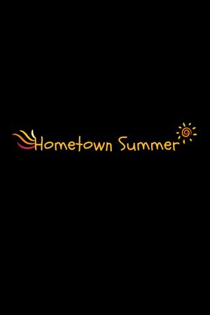 Hometown Summer's poster