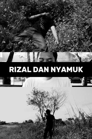 Rizal dan Nyamuk's poster