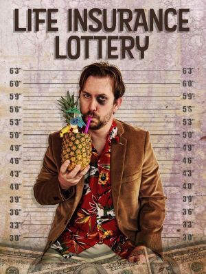 Life Insurance Lottery's poster