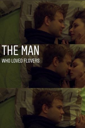 The Man Who Loved Flowers's poster