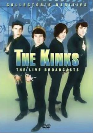 The Kinks: The Live Broadcasts's poster image