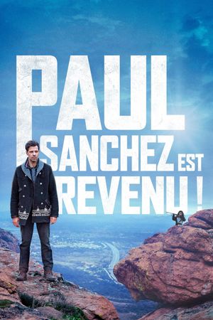 Paul Sanchez Is Back!'s poster