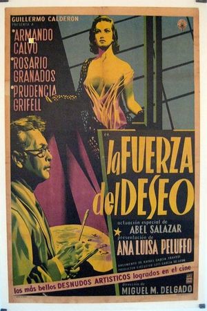 La fuerza del deseo's poster