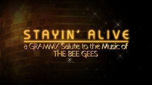 Stayin' Alive: A Grammy Salute to the Music of the Bee Gees's poster