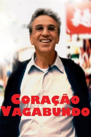 Coração Vagabundo's poster