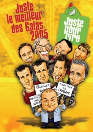 Juste pour rire - Juste le meilleur des Galas 2005's poster