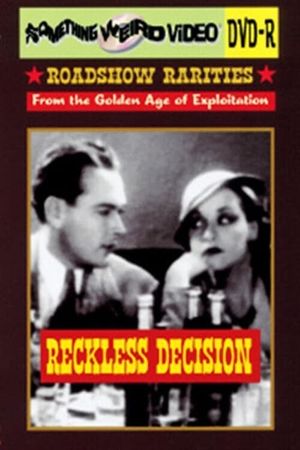 Reckless Decision's poster