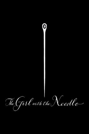 The Girl with the Needle's poster