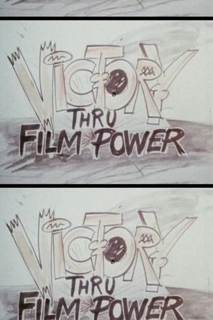 Victory Thru Film Power's poster