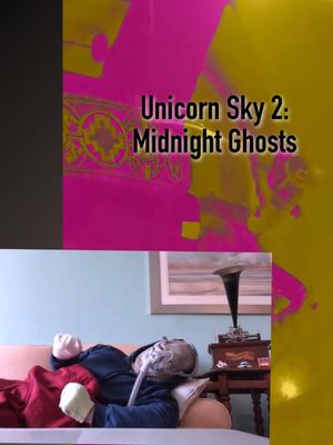 Unicorn Sky 2 : Midnight Ghosts's poster