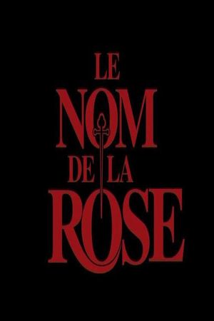 Le nom de la rose : Le documentaire's poster image
