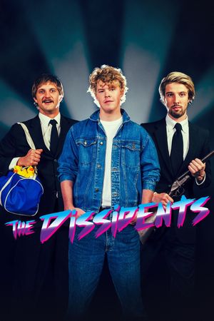 The Dissidents's poster