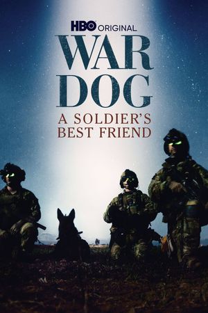 War Dog: A Soldier's Best Friend's poster