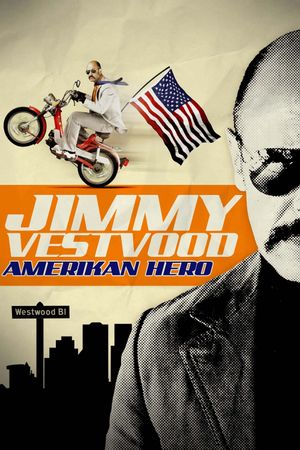 Jimmy Vestvood: Amerikan Hero's poster