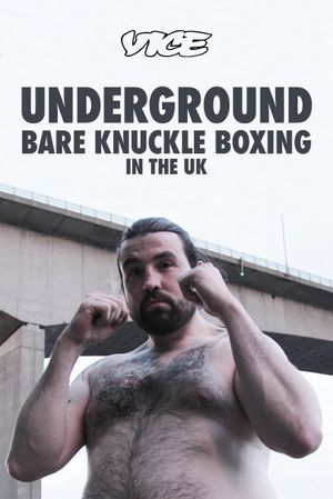 Underground: Bare Knuckle Boxing in the UK's poster image